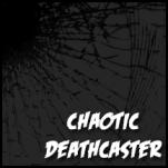 Chaotic Deathcaster's Avatar